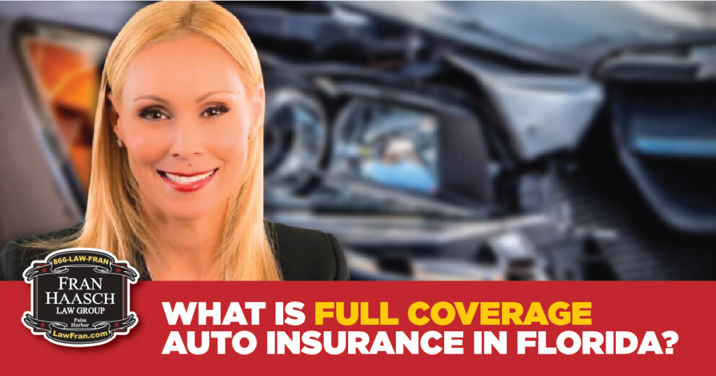 what is full coverage auto insurance in florida